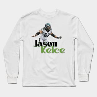 Jason Kelce Long Sleeve T-Shirt